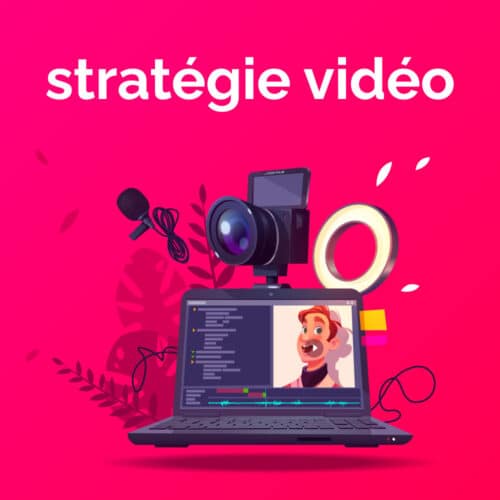stratégie vidéo