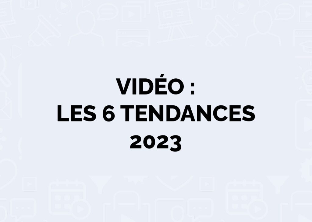 observatoire vidéo digitale 2023 tendances