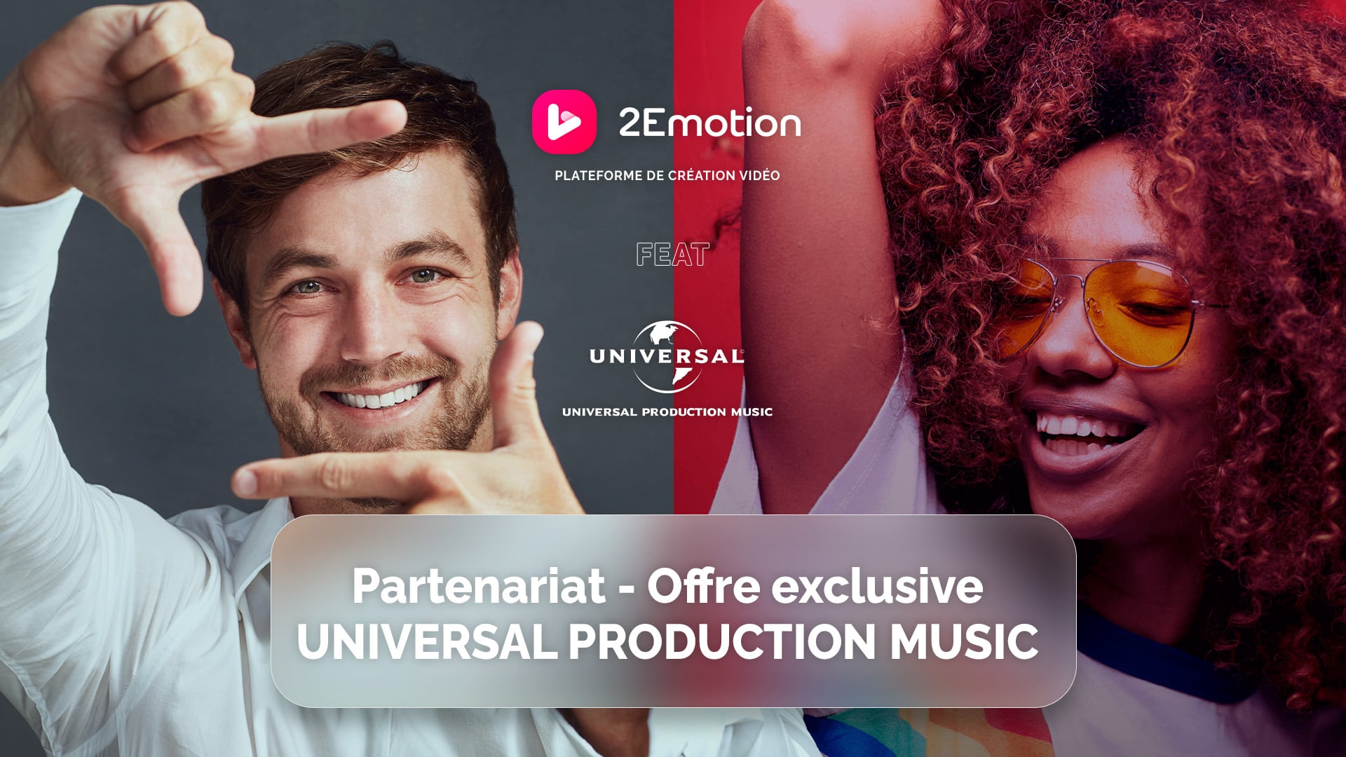 partenariat 2Emotion et universal Music