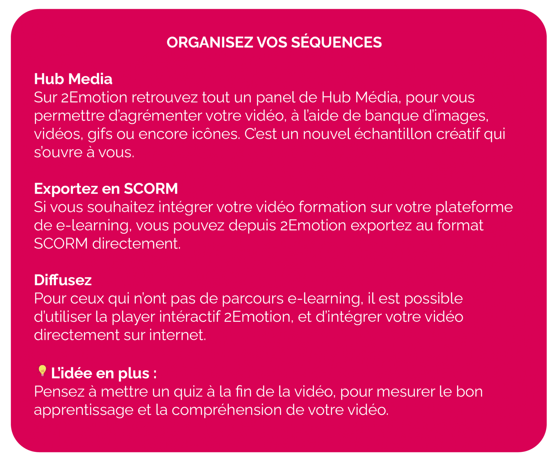 Vidéo formation - organisation des séquences